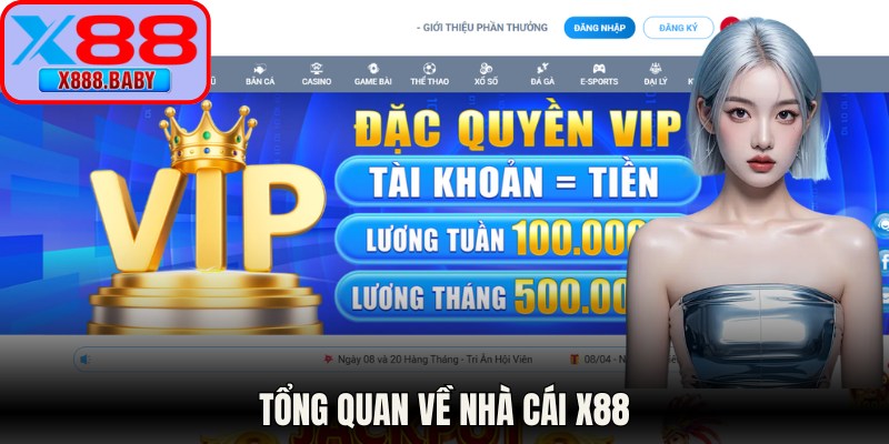 Tổng quan về nhà cái X88